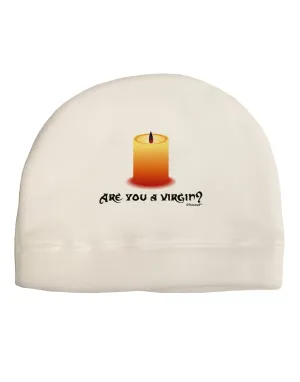 Are You A Virgin - Black Flame Candle Adult Fleece Beanie Cap Hat by TooLoud