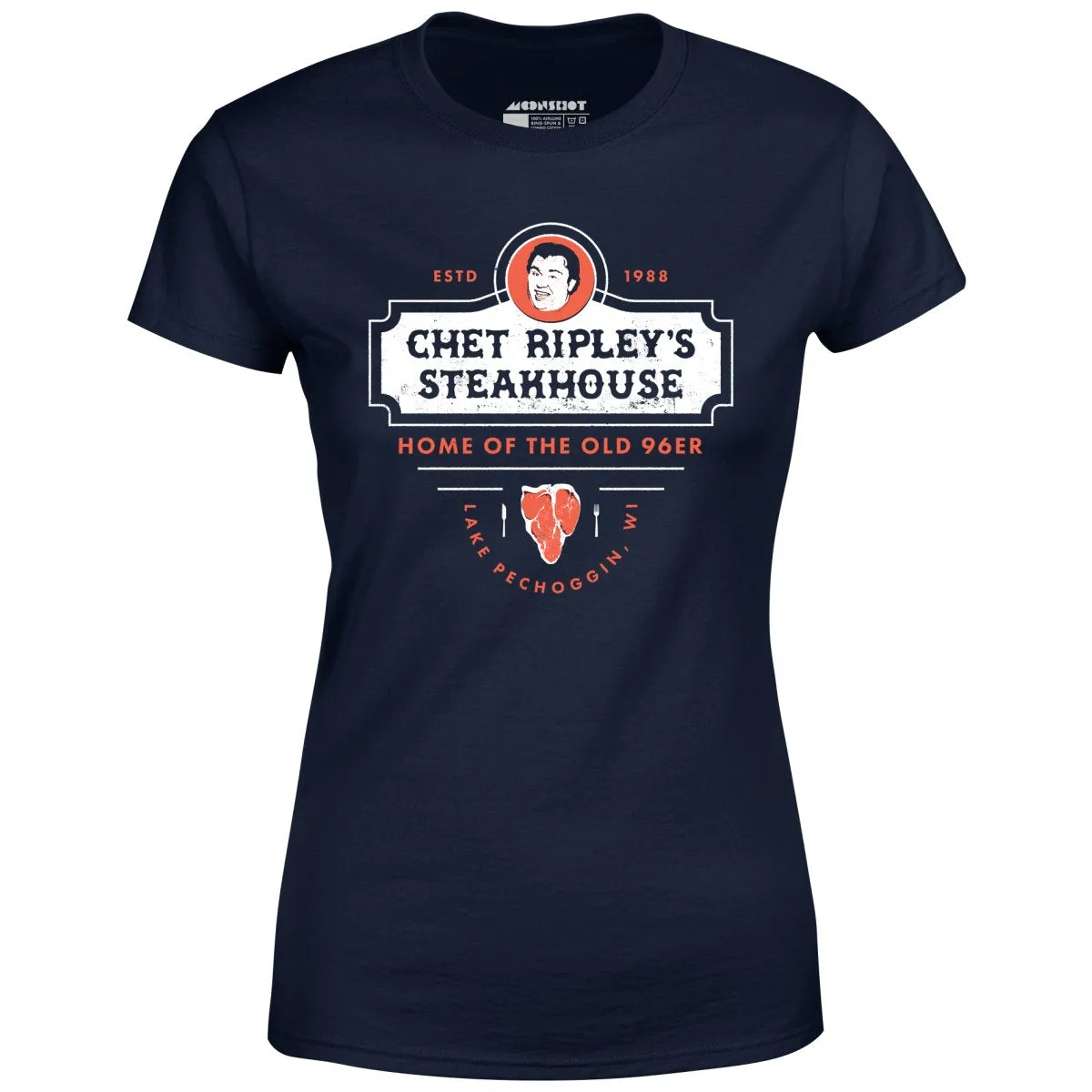 Chet Ripley's Steakhouse - Old 96er - Women's T-Shirt