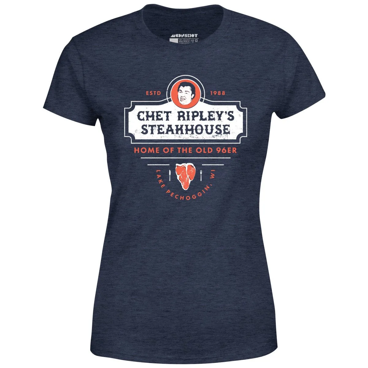 Chet Ripley's Steakhouse - Old 96er - Women's T-Shirt