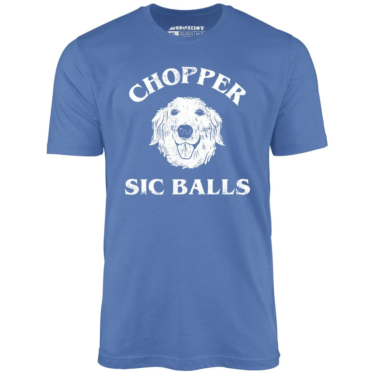 Chopper Sic Balls - Unisex T-Shirt