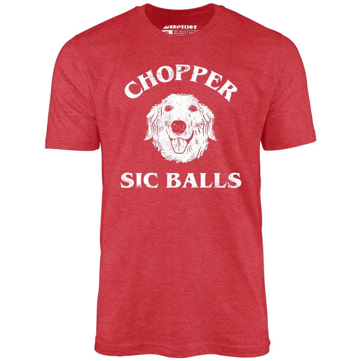 Chopper Sic Balls - Unisex T-Shirt