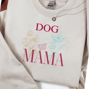 Dog Mama Crewneck Sweatshirt - College Style Gift for Her | Cozy Dog Lover Apparel & Dog People Shirt