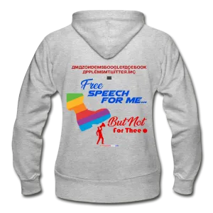 FREE SPEECH FOR ME, BUT NOT FOR THEE - Gildan Heavy Blend Women's Zip Hoodie