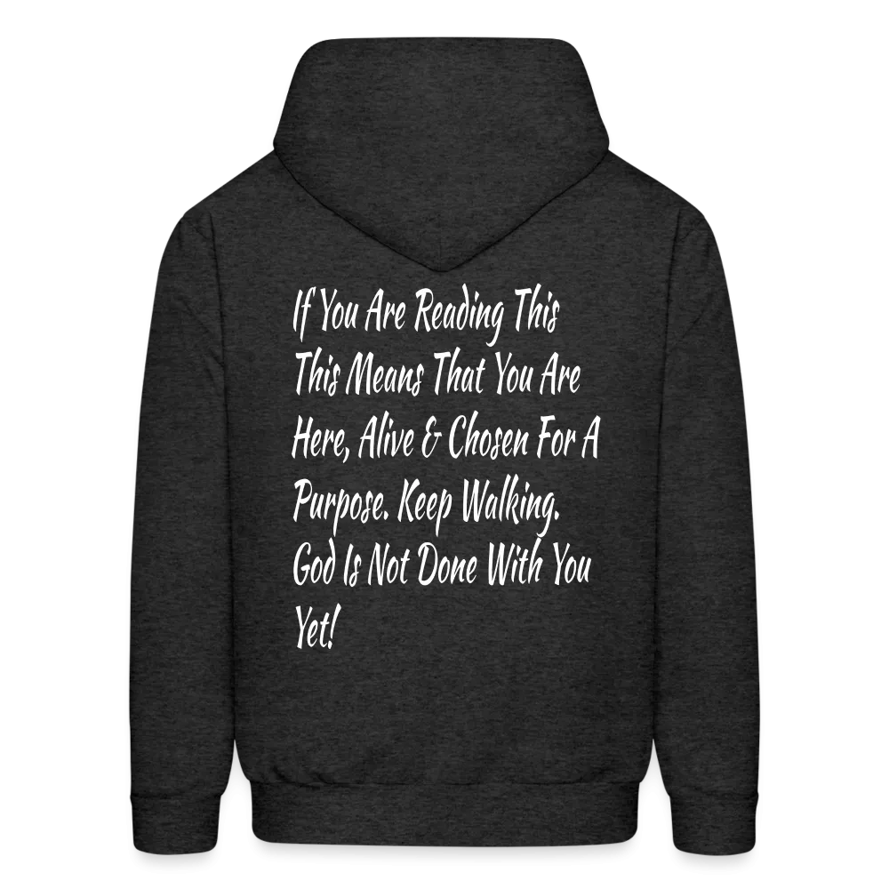 God Is Not Done With You Yet Hoodie