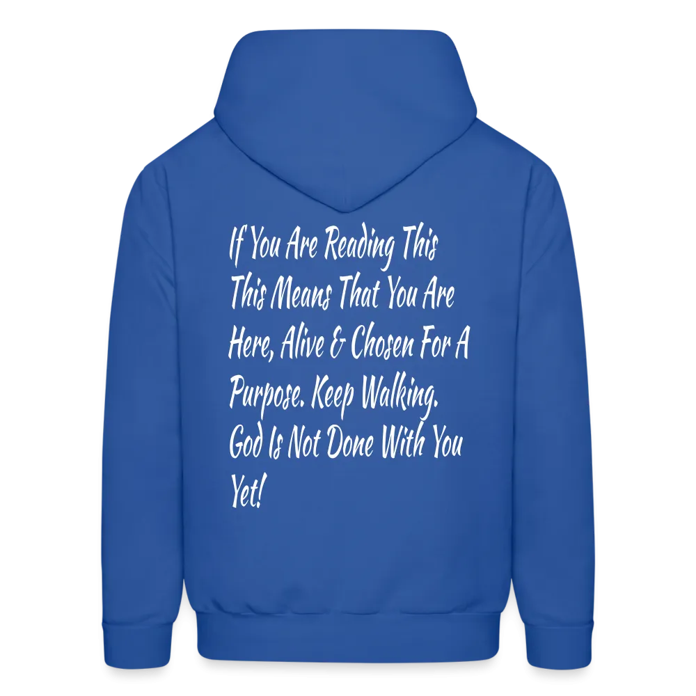 God Is Not Done With You Yet Hoodie