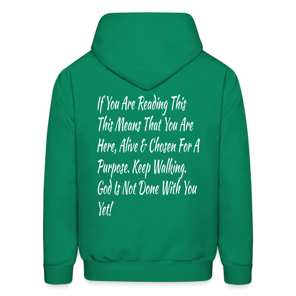 God Is Not Done With You Yet Hoodie