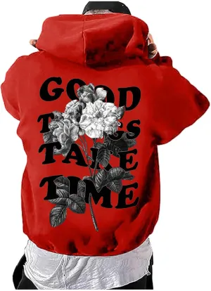 Good Things Take Time & Rose Shape Graphic Hoodie for Men Long Sleeve Y2K Hooded Pullover Tops Oversized Comfort Hoodies