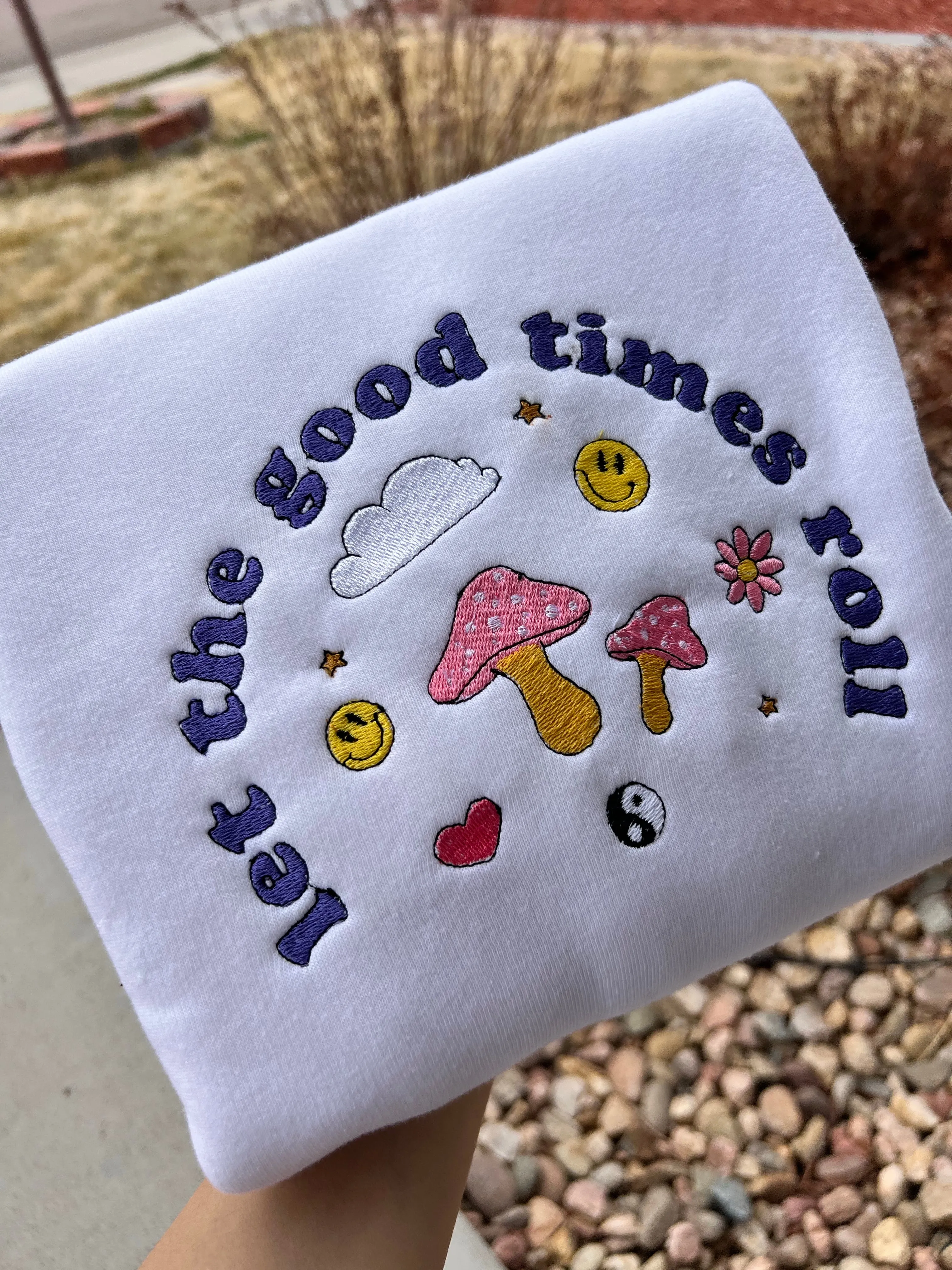 Let The Good Times Roll Embroidered Sweatshirts, Gifts for her