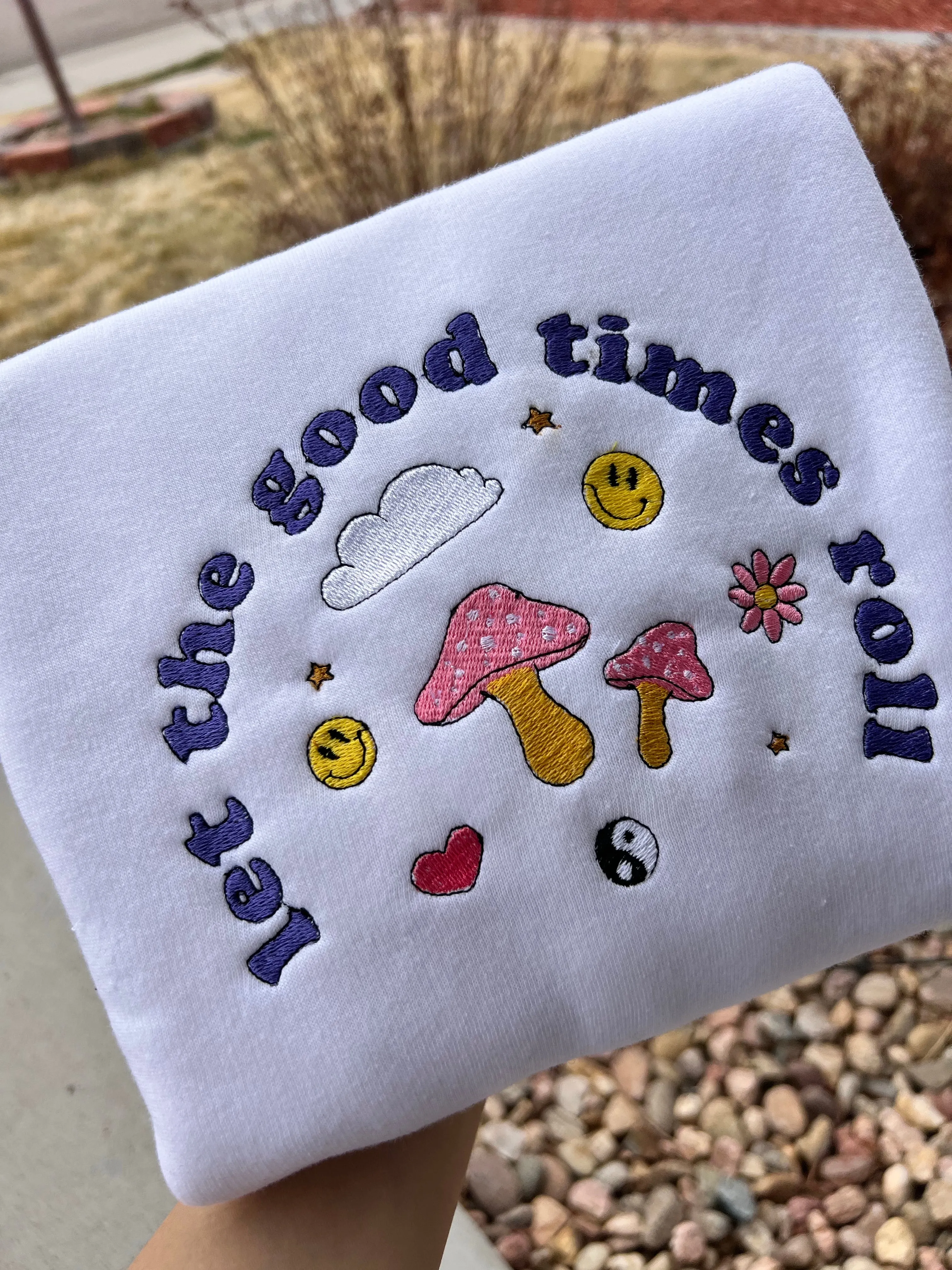 Let The Good Times Roll Embroidered Sweatshirts, Gifts for her