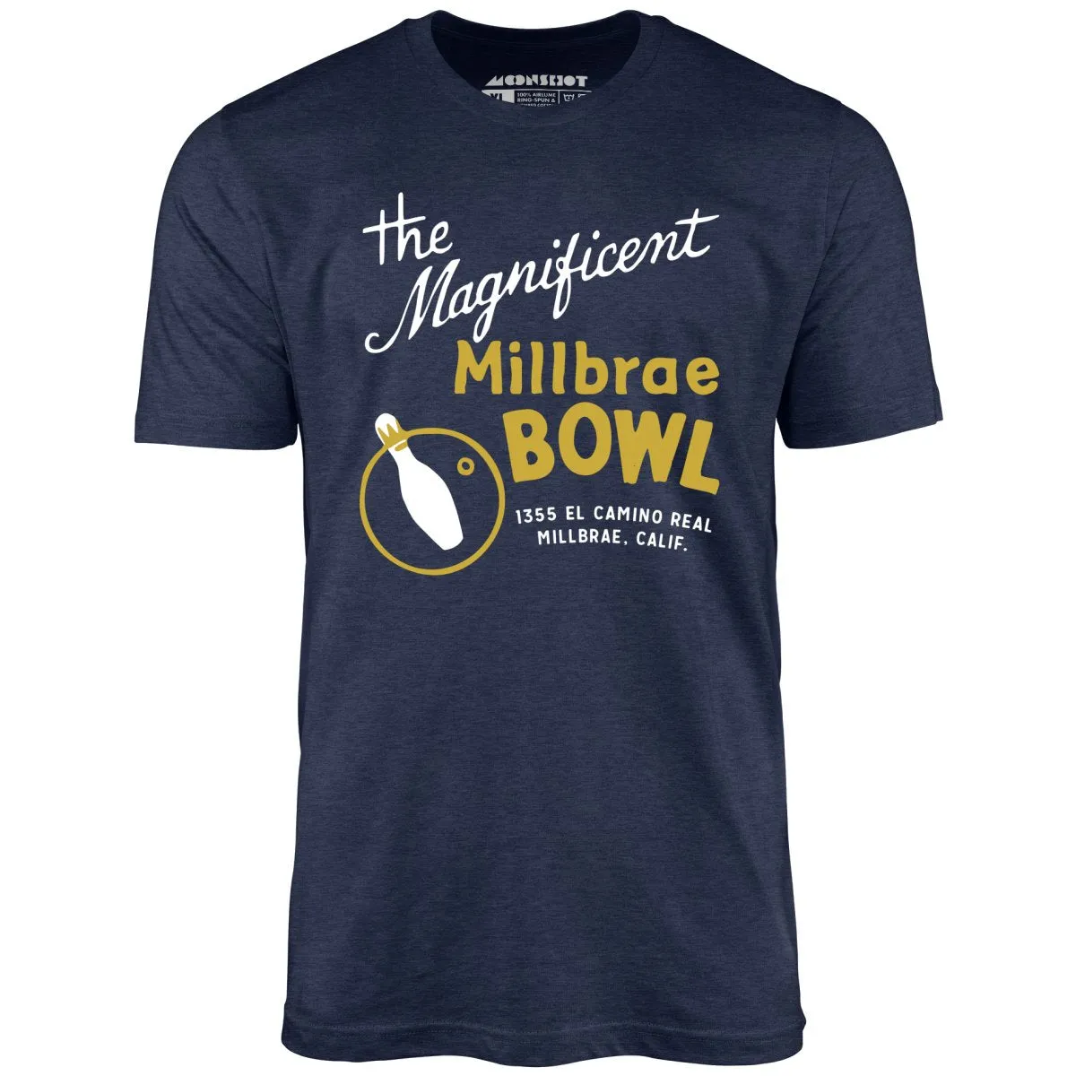 Millbrae Bowl - Millbrae, CA - Vintage Bowling Alley - Unisex T-Shirt