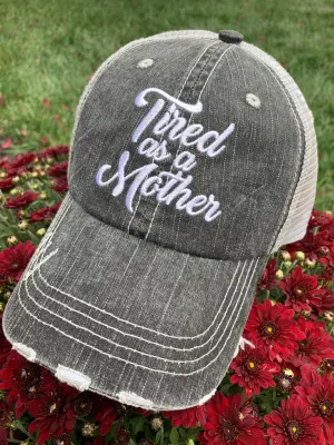 Mom! Hats, tanks, tshirts  • Tired as a mother • Womens trucker caps | Mom hats and clothing