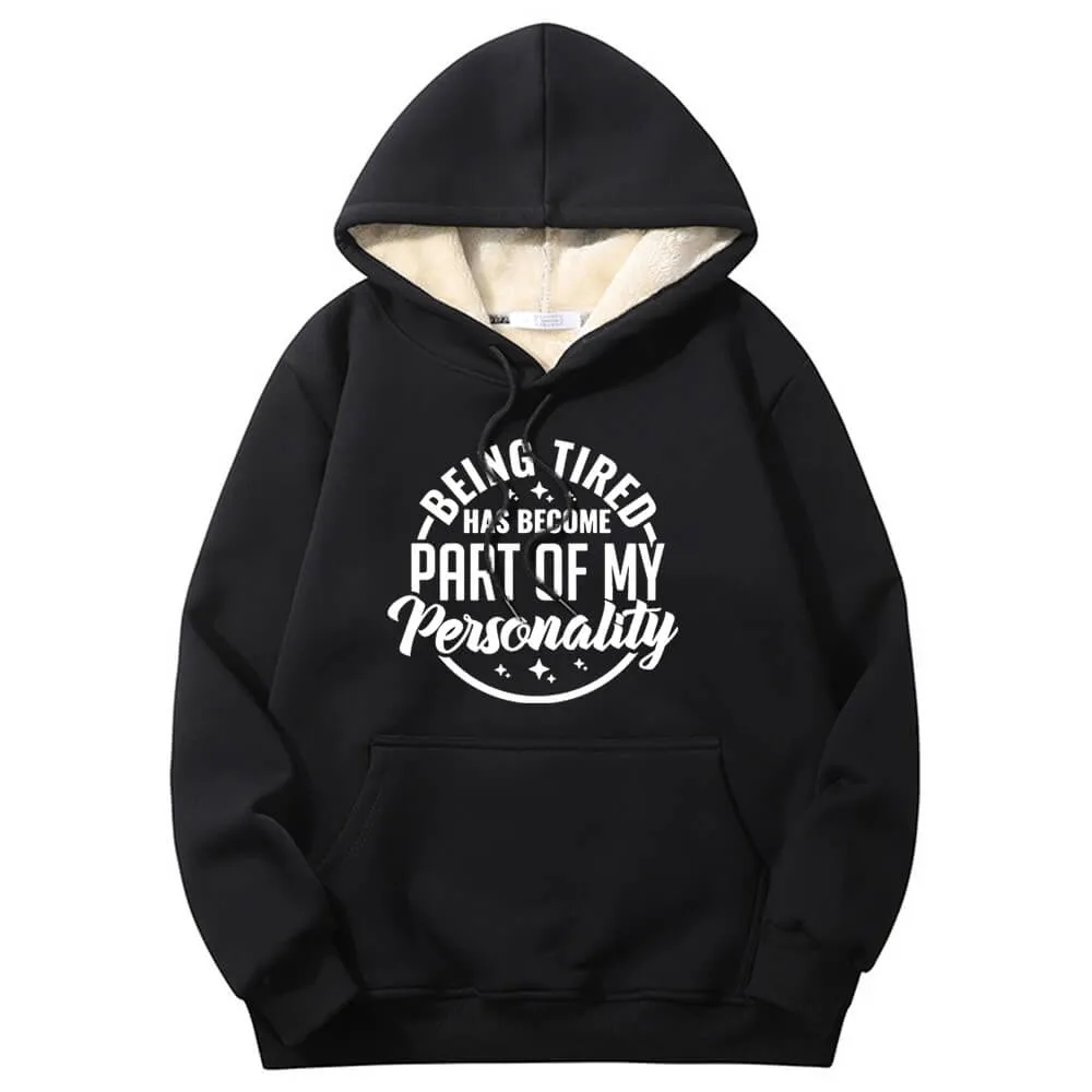 Multicolor Being Tired Warm Fleece Sherpa Lined Hoodie