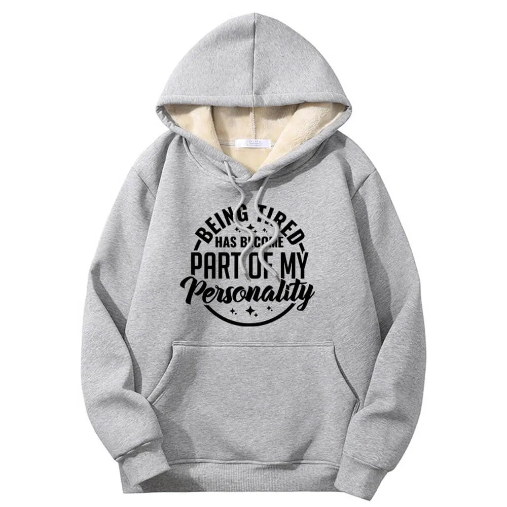 Multicolor Being Tired Warm Fleece Sherpa Lined Hoodie
