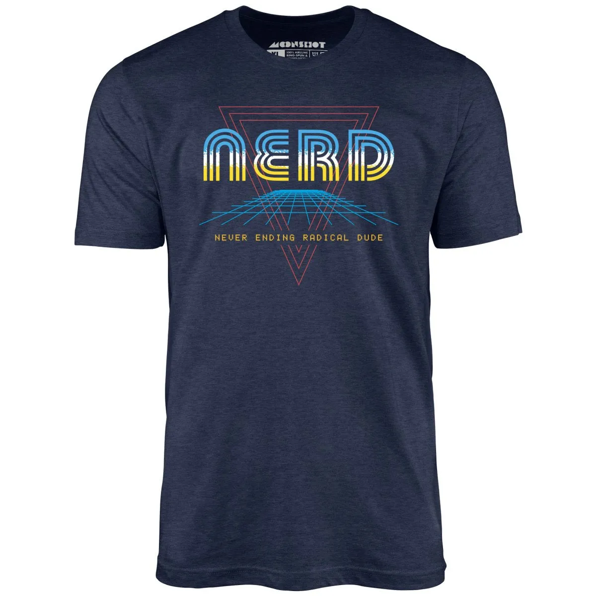 Nerd Never Ending Radical Dude - Unisex T-Shirt
