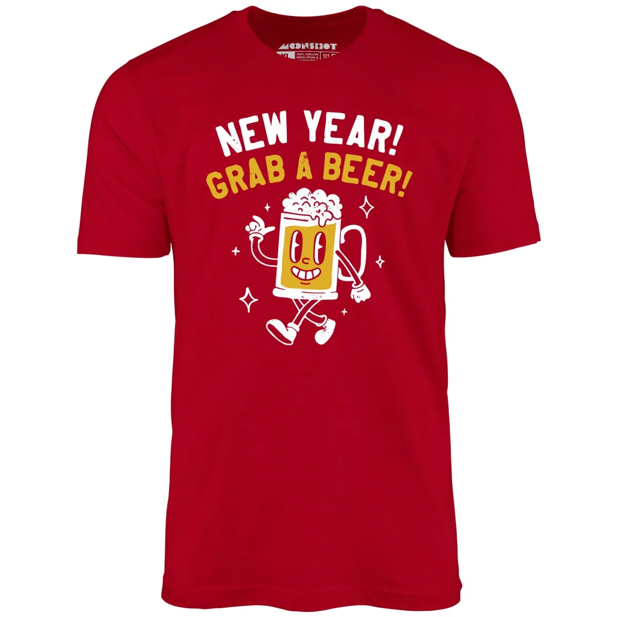 New Year Grab a Beer - Unisex T-Shirt