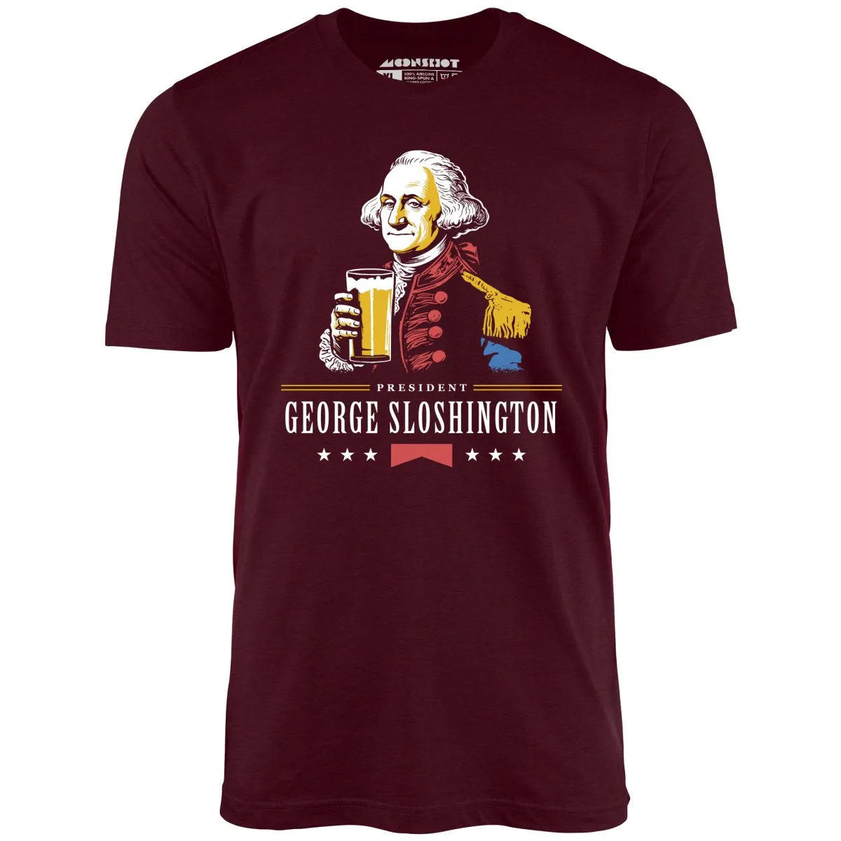 President George Sloshington - Unisex T-Shirt