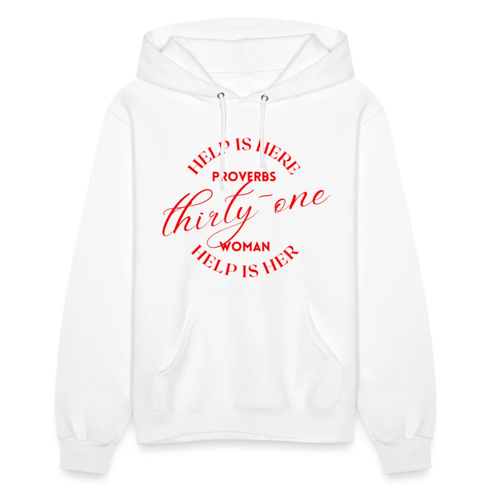 Proverbs 31 Woman Help Is Here Women's Hoodie (Red Text)