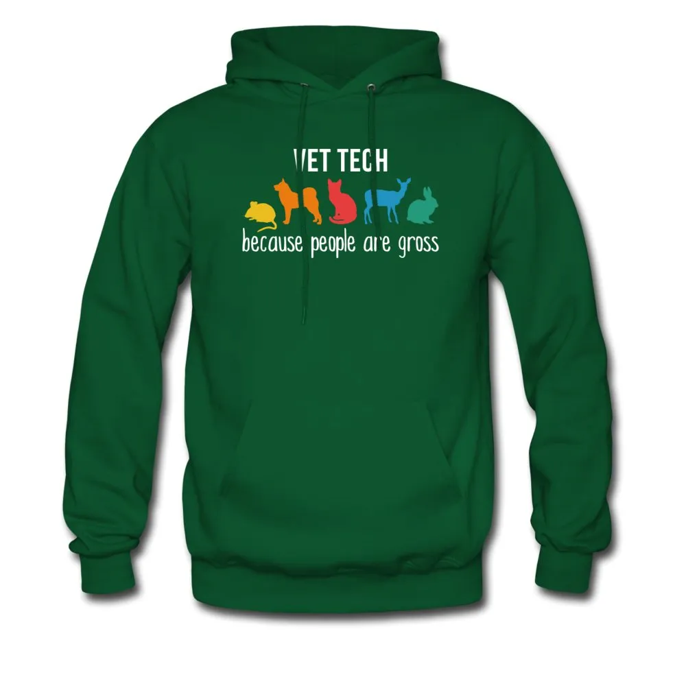 Vet Tech because people are gross Men's Hoodie