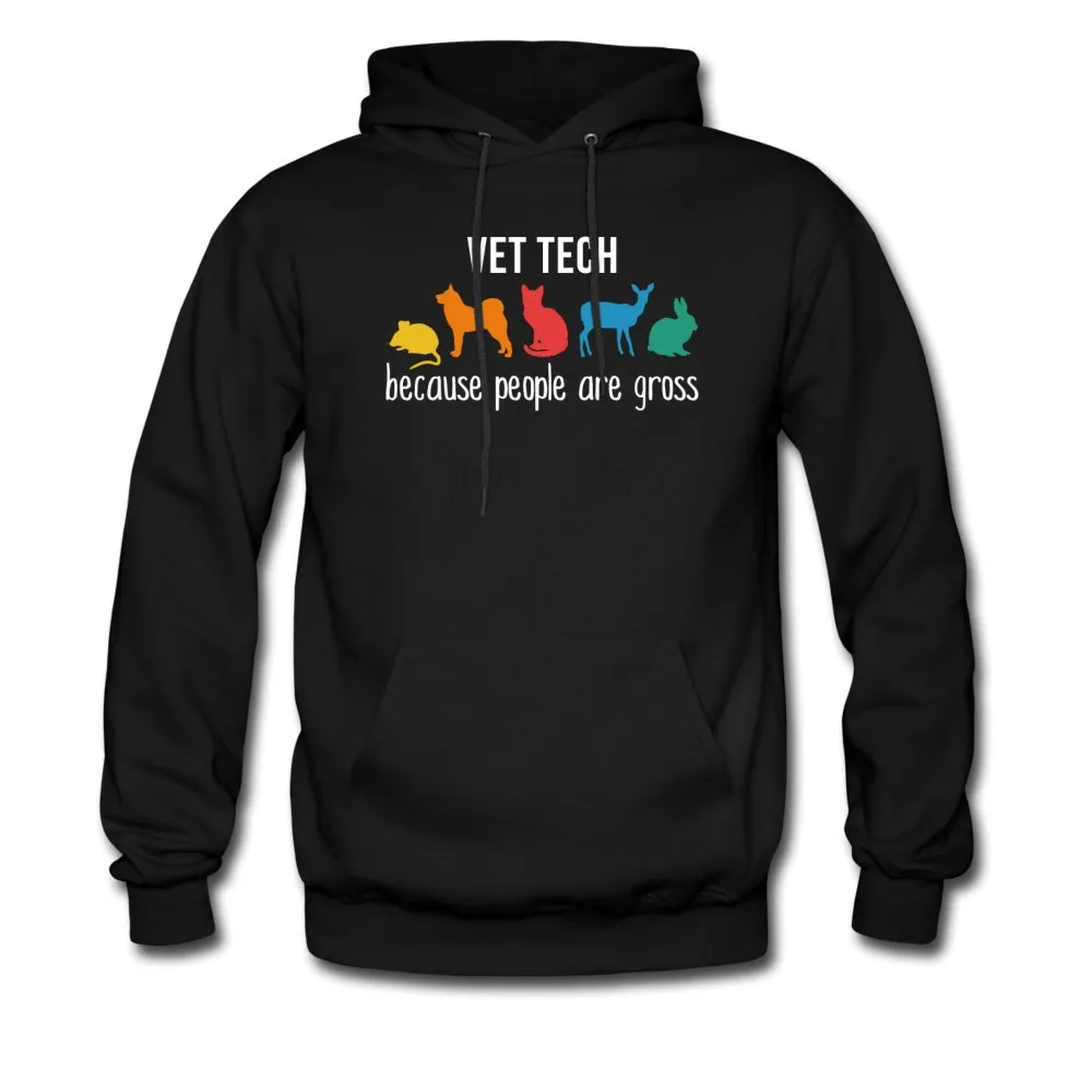 Vet Tech because people are gross Men's Hoodie