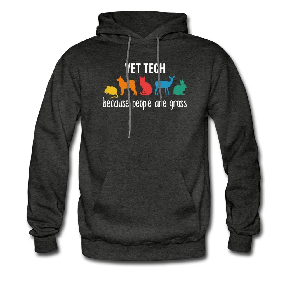 Vet Tech because people are gross Men's Hoodie