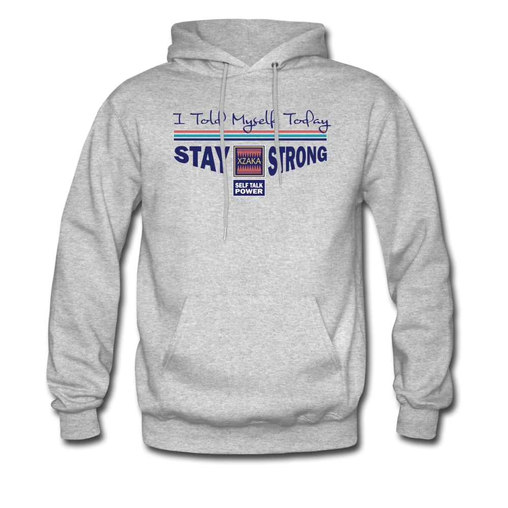 XZAKA Men "Stay Strong" Motivational Hoodie - WH -ST