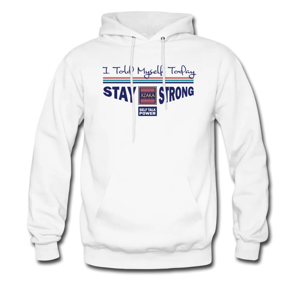 XZAKA Men "Stay Strong" Motivational Hoodie - WH -ST