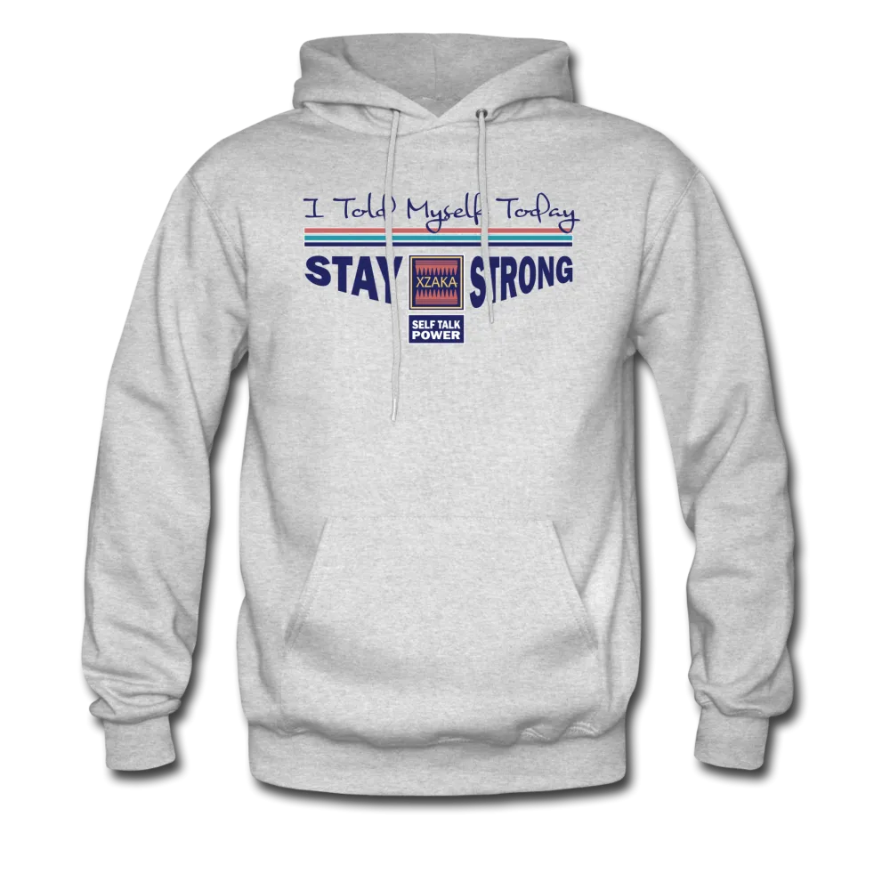 XZAKA Men "Stay Strong" Motivational Hoodie - WH -ST